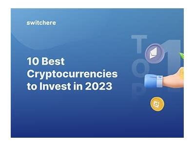 Top 10 Penny Cryptos You Should Consider Investing In for 2023