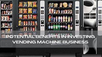 Exploring the Features and Benefits of Modern Vending Machine Slots for Businesses and Consumers